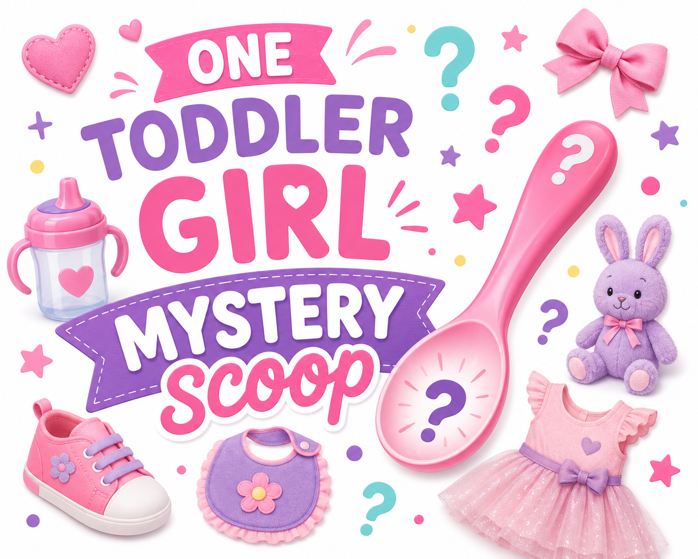 Toddler Girl one mystery scoop